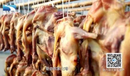 湖北荆门风干鸡几种吃法，荆门风干鸡风干鸡中的