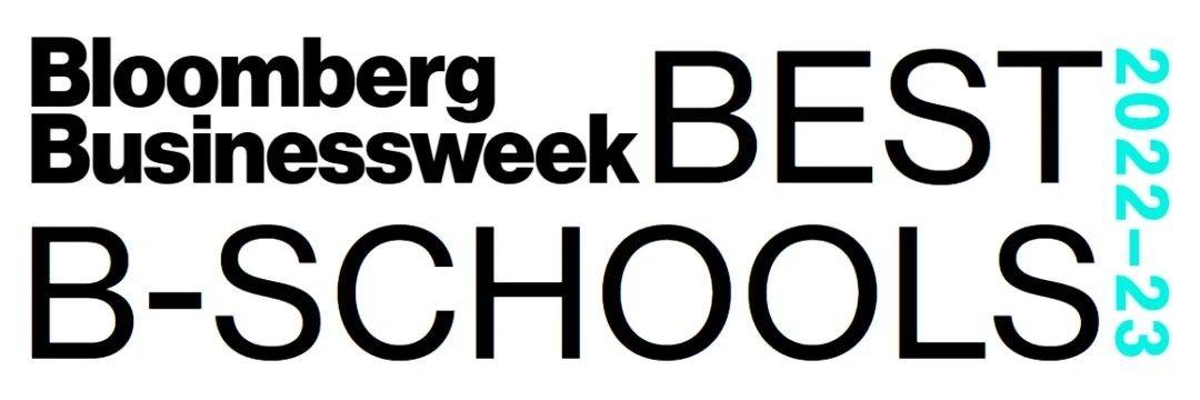 《彭博商业周刊》发布2022-23最佳商学院排名！英国6所上榜！-彭博公司在美国企业排名