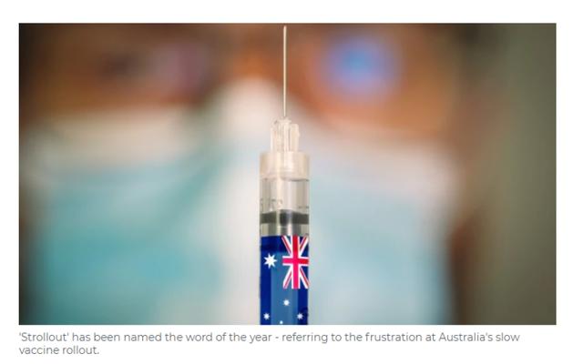暗指澳洲疫苗接种计划执行缓慢！2021年澳洲年度词汇strollout