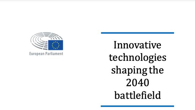 欧洲议会发布报告预测塑造2040战场的创新技术