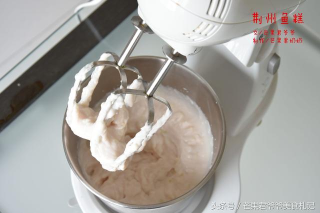 荆州鱼糕的做法，求鱼糕荆州特产的做法（吃鱼不见鱼的荆州鱼糕）