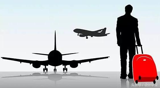 财务人员注意了！送你一份最强报销流程和账务处理大全！