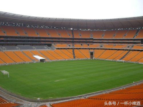 不是南非为了2010世界杯兴建的球场（南非世界杯已过去8年，再回顾那些球场）