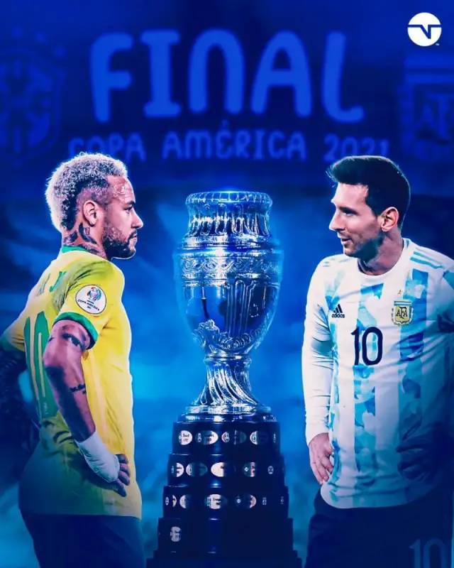 美洲杯赛程2021决赛回放(7:55，CCTV5直播冠军战！梅西誓言击败内马尔夺冠，阿根廷VS巴西)