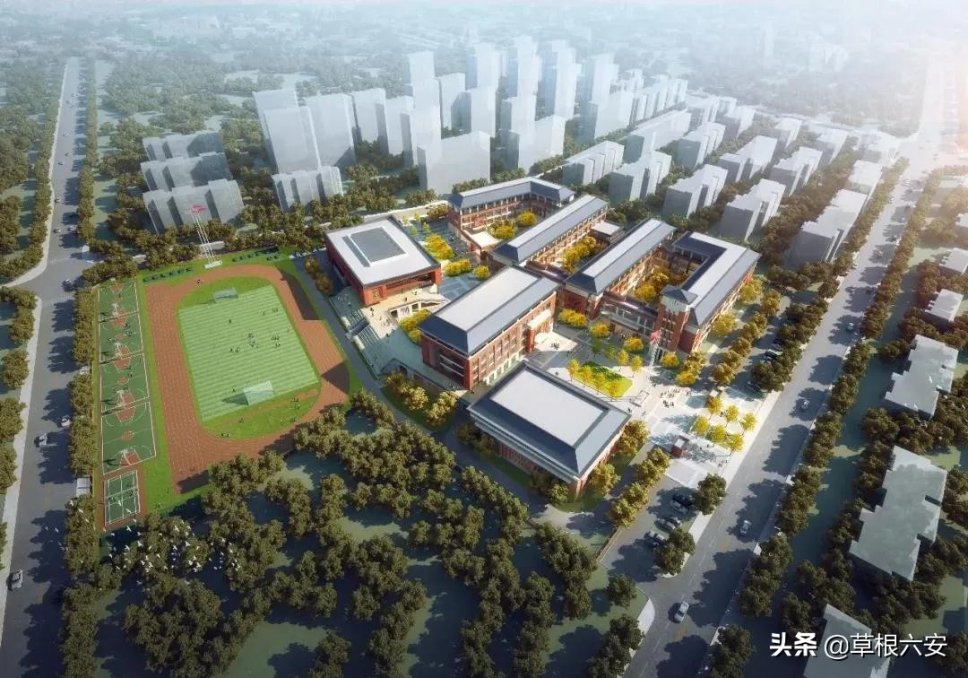 利好消息！六安2021年一大批优质学校来了，有你离家近的吗？
