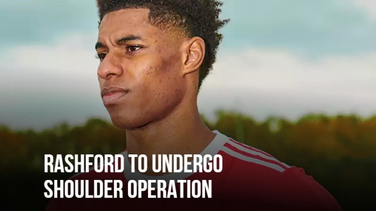 拉什福德已经告知朋友（官方：拉什福德将接受肩部手术，预计缺席12周）