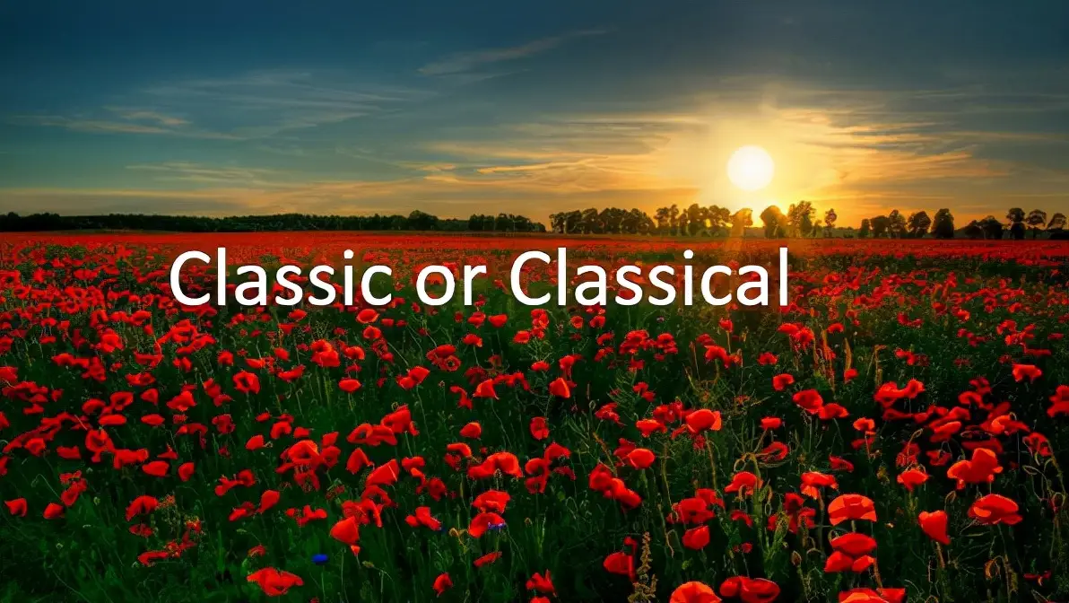 Classic 如何 classical区别？