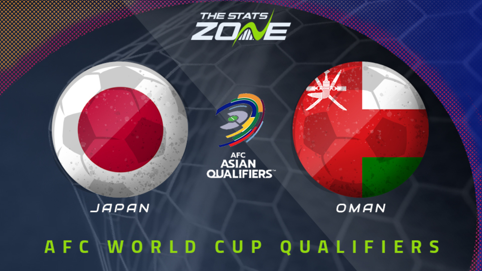 「亚洲预选」赛事前瞻：日本VS阿曼，日本胸有成竹