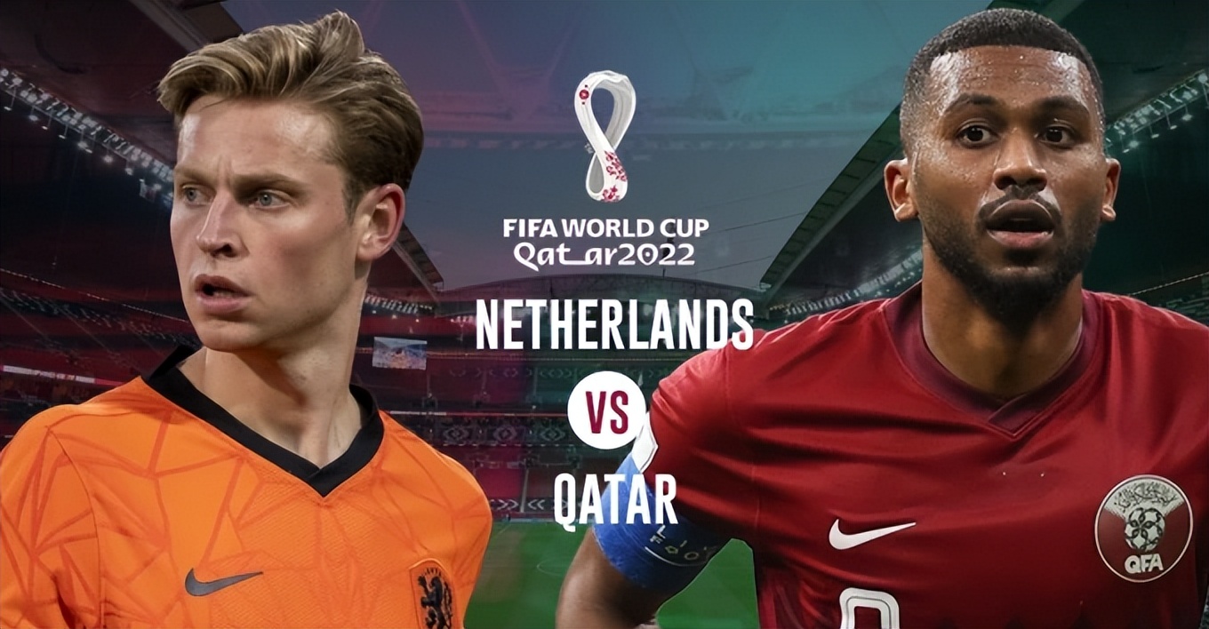 2021年足球世界杯直播（世界杯焦点线上直播：荷兰对阵地主卡塔尔）-趣拿体育