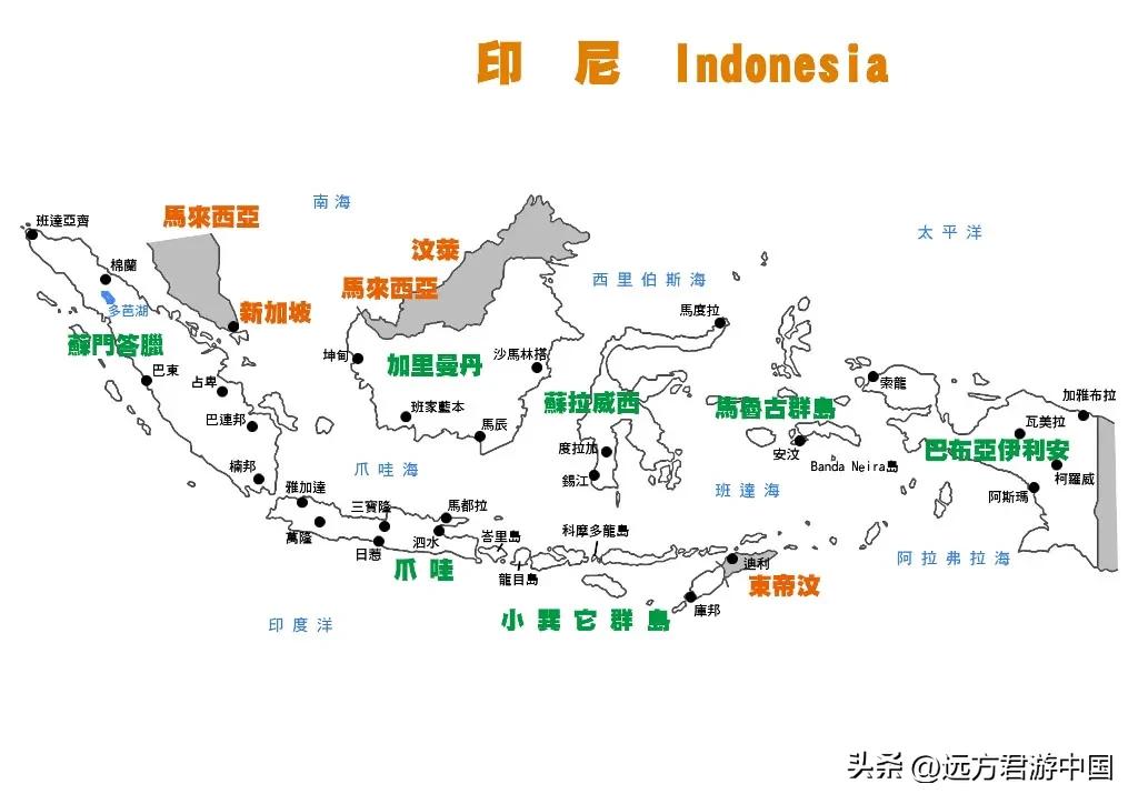 印度尼西亚简介和地图（世界上海外华人最多的国家，也是人口最多的穆斯林国家：印尼）