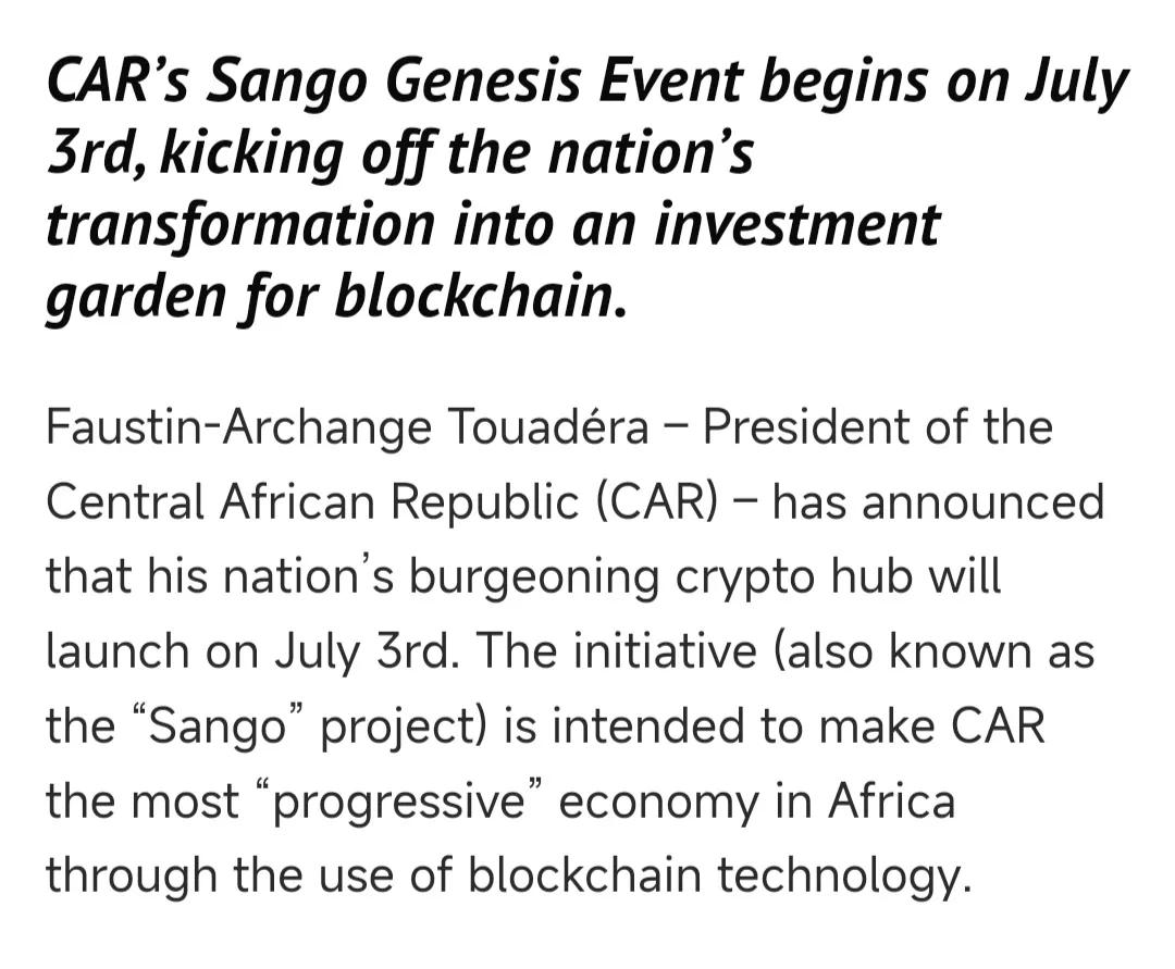 中非共和国（CAR)总统宣布将在7月3号开启加密中心“Sango”项目