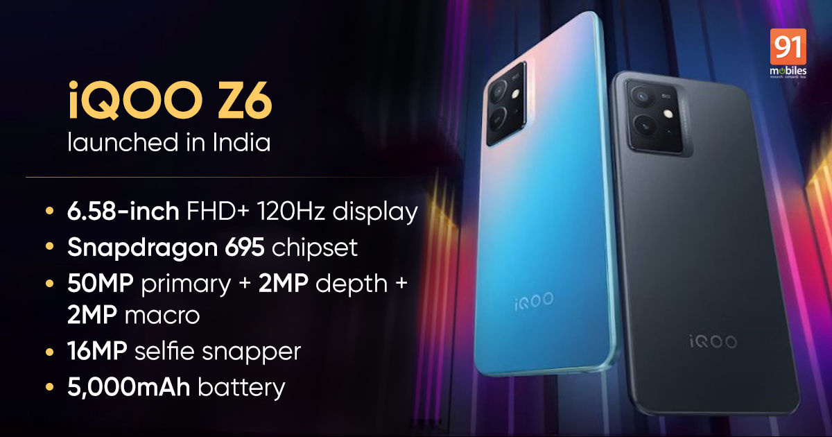 iQOO Z6 5G印度发布：搭载骁龙695 SoC，120 Hz显示屏