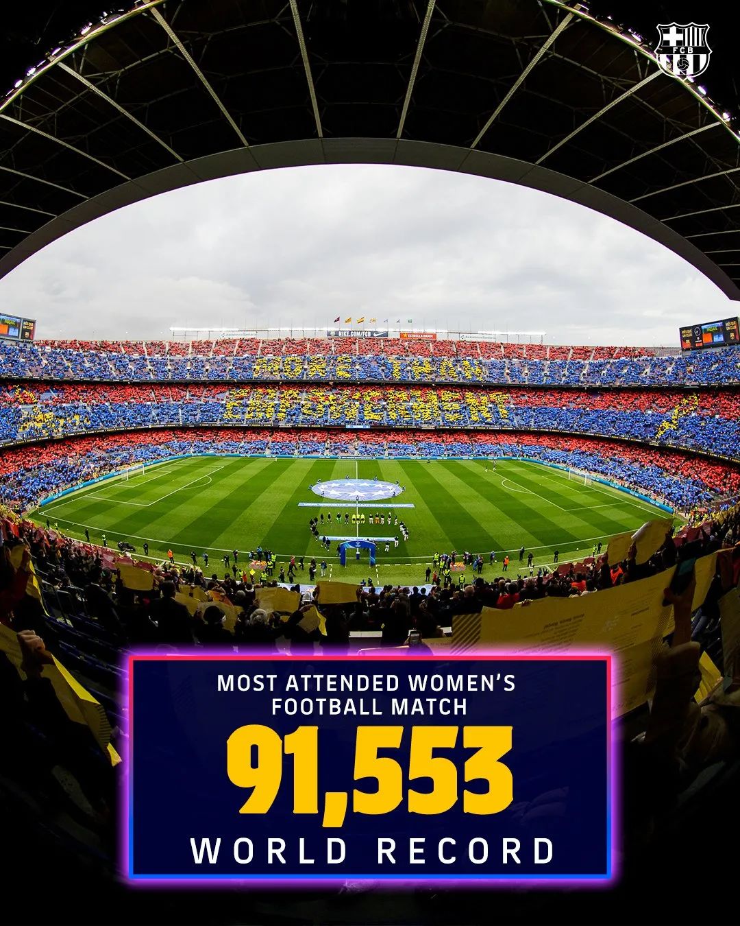 一场女足欧冠(打破尘封23年的世界纪录！一场女足欧冠，吸引91553人现场观战)