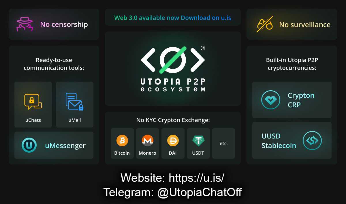 乌托邦P2P加密项目 - 未来的私有Web 3.0生态系统
