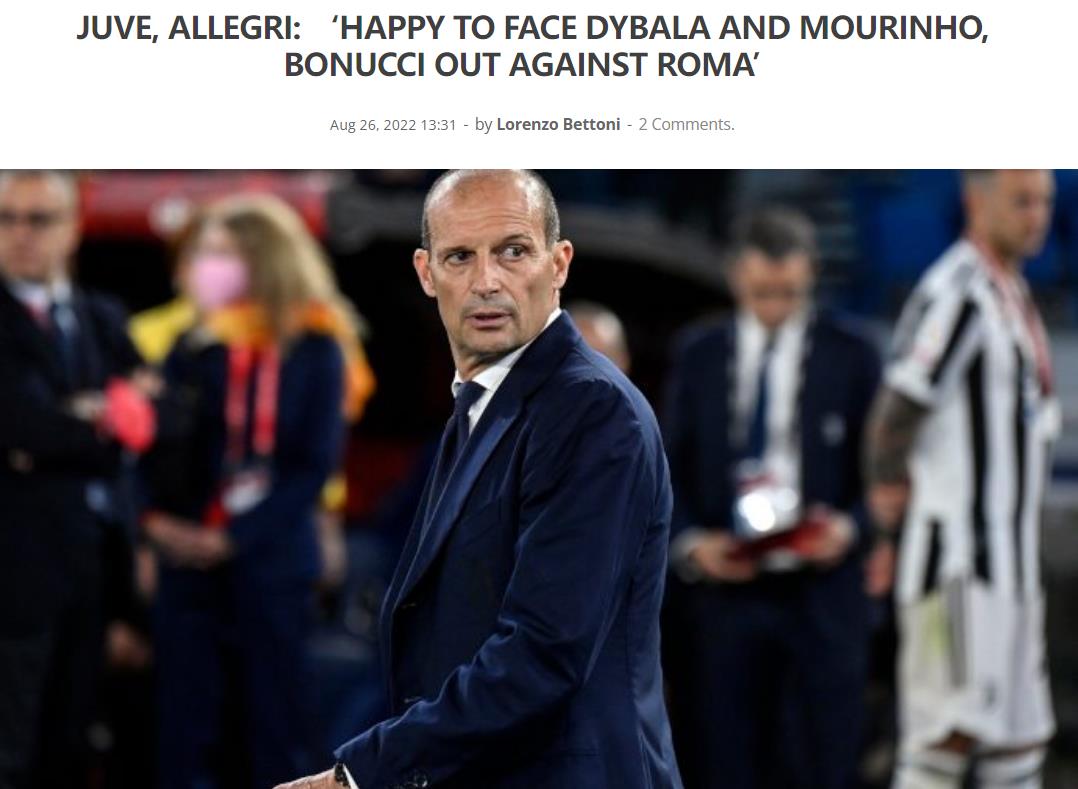 阿莱格里承认(阿莱格里：很高兴面对迪巴拉和穆里尼奥 尤文在欧冠对手是本菲卡)