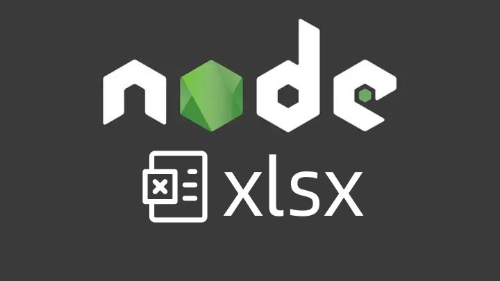 node-xlsx 简单几行代码处理导入导出 excel 数据，免费开源的 js 库