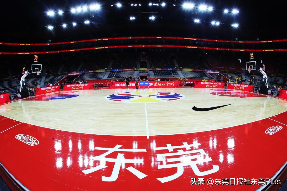 2019籃球世界杯比賽城市（在籃球的世界，東莞永遠努力與你頂峰相見）