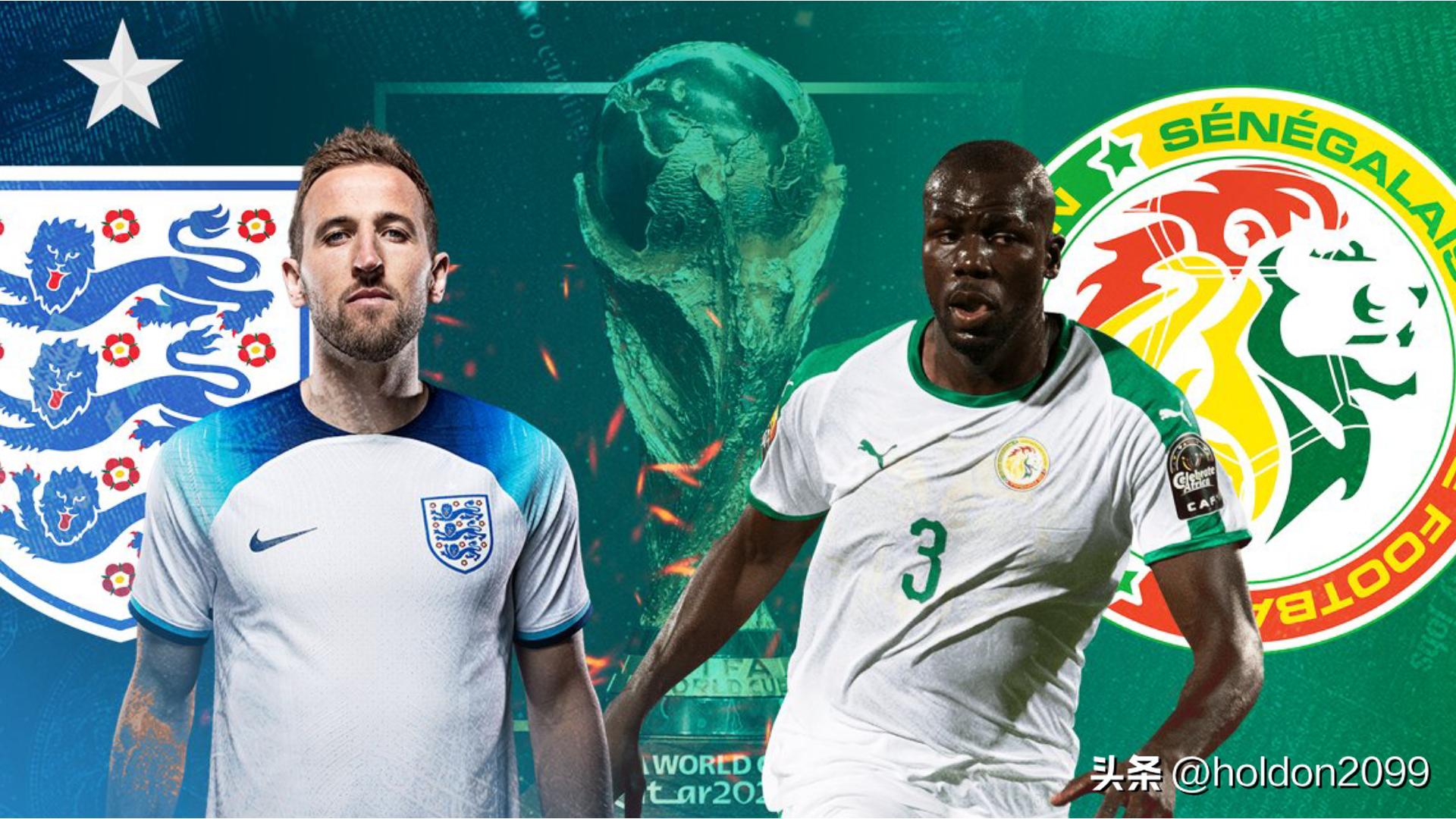 英格兰vs塞内加尔世界杯前瞻 三狮军团能否驯服非洲雄狮？