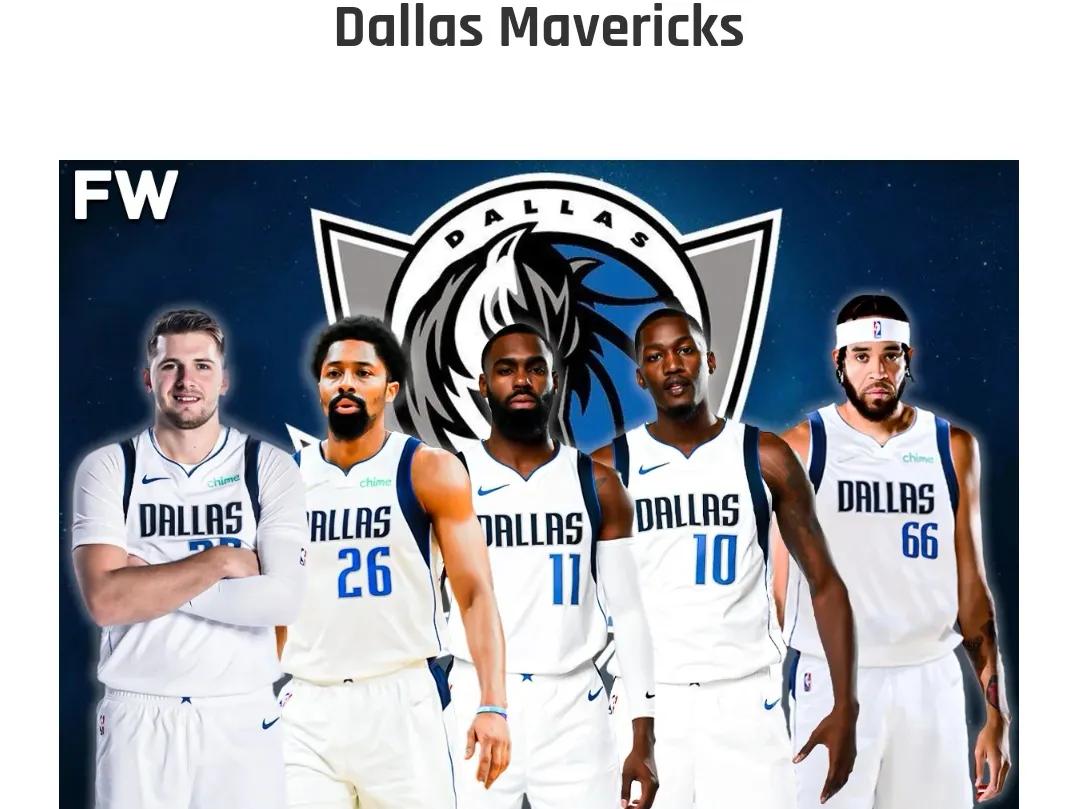 NBA独行侠2022队员名单（美媒列出达拉斯独行侠2022-23赛季最强十人阵容，能再进西决吗）