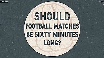 足球少于几人停止(足球比赛会改成六十分钟吗？)