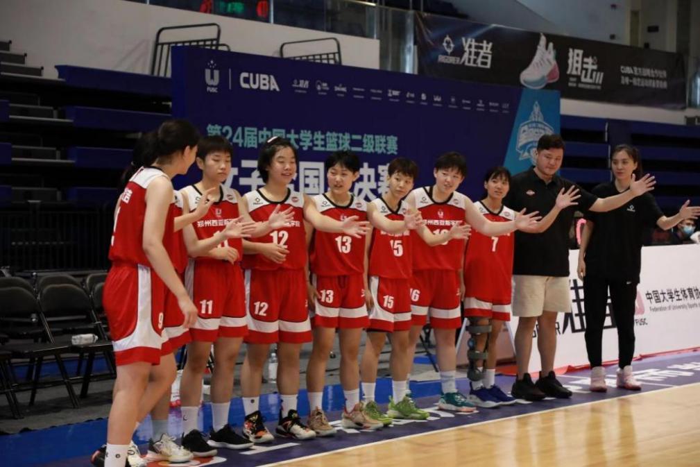 全国第三，六战五胜 郑州西亚斯学院女篮破历史记录