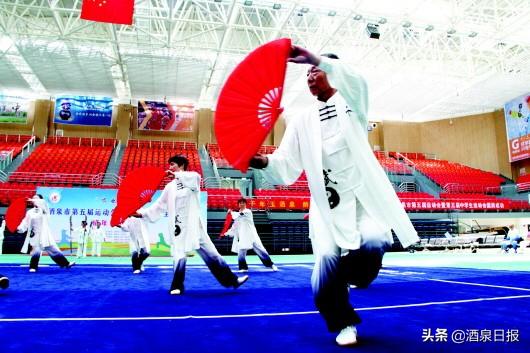 酒泉市第五届运动会暨第五届中学生运动会开幕，酒泉体育运动学校（酒泉市第五届运动会暨第五届中学生运动会成年组武术比赛举行）