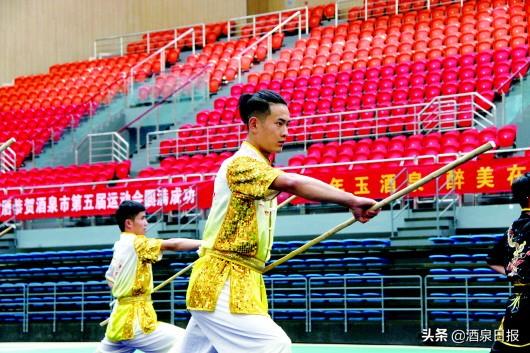 酒泉市第五届运动会暨第五届中学生运动会开幕，酒泉体育运动学校（酒泉市第五届运动会暨第五届中学生运动会成年组武术比赛举行）