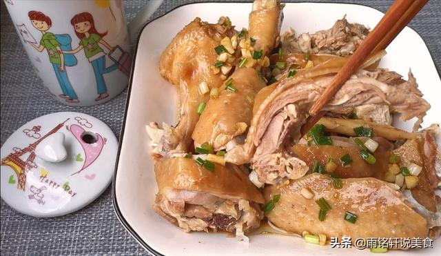 隔水蒸鸡怎么做又嫩又好吃，教你隔水蒸鸡做法