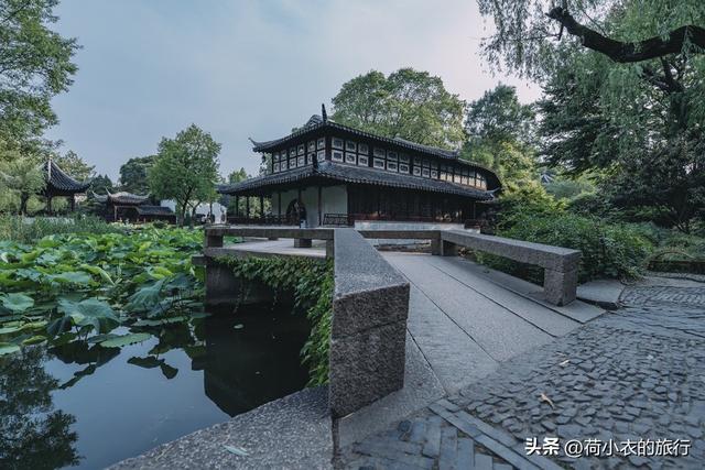 苏州旅游攻略精致的几个园林，最值得去逛的8个园子