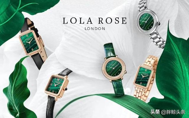 lolarose手表属于什么档次，Lolarose手表是什么档次（卖出3个亿的小绿表Lola）